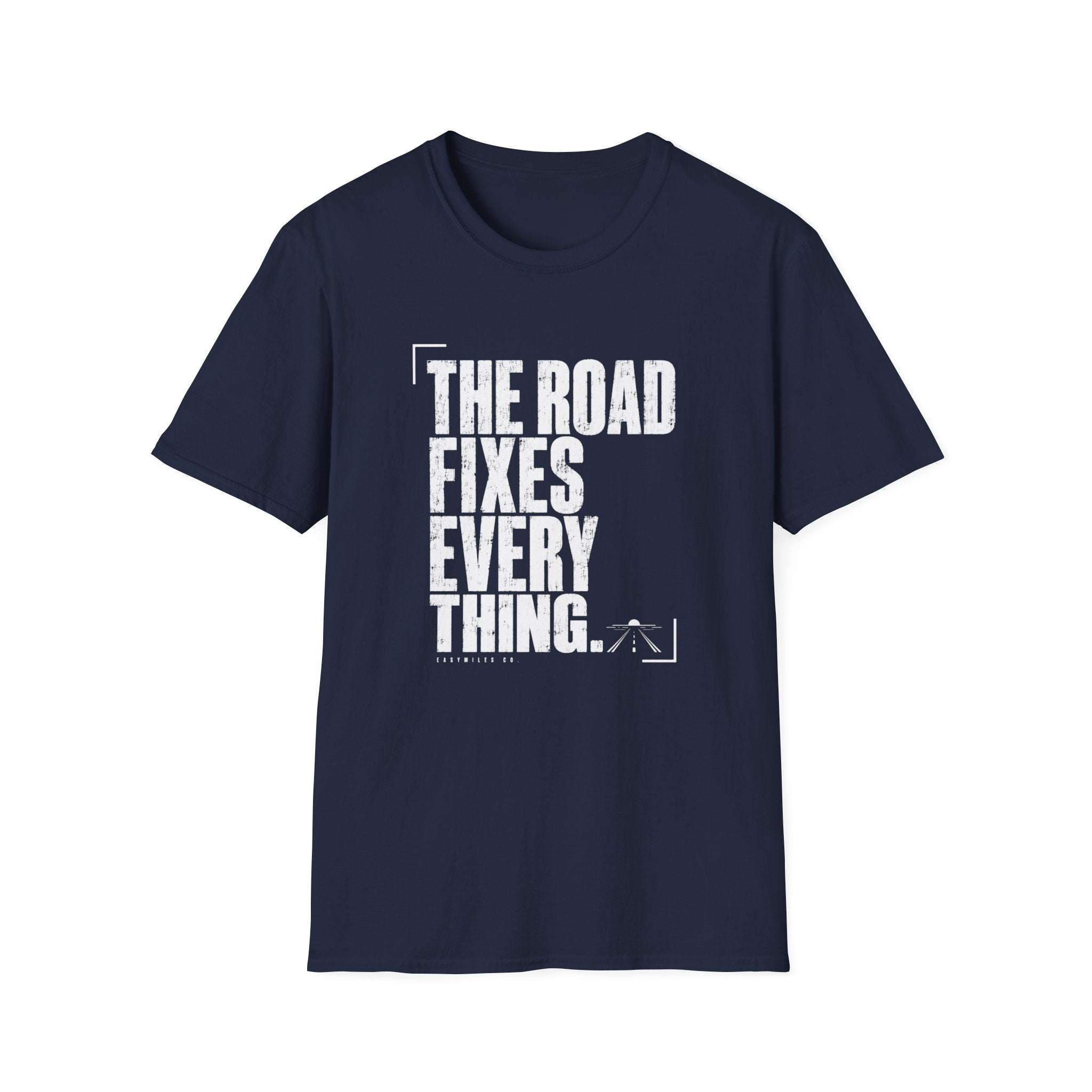 Road Fixes Everything T-Shirt