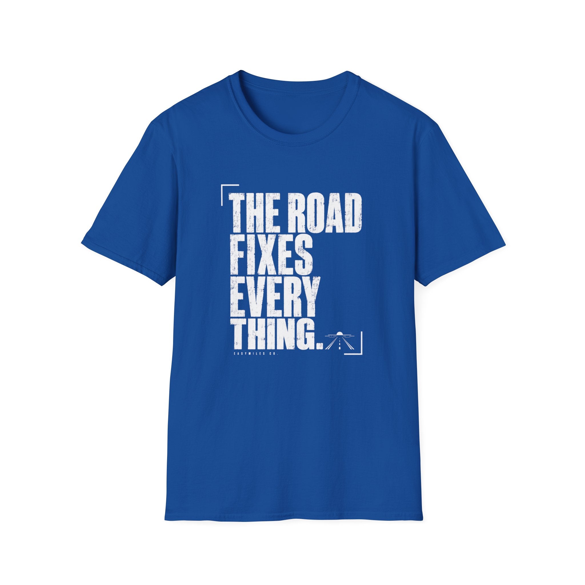 Road Fixes Everything T-Shirt