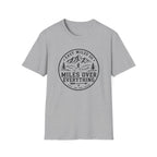 Miles Over Everything T-Shirt