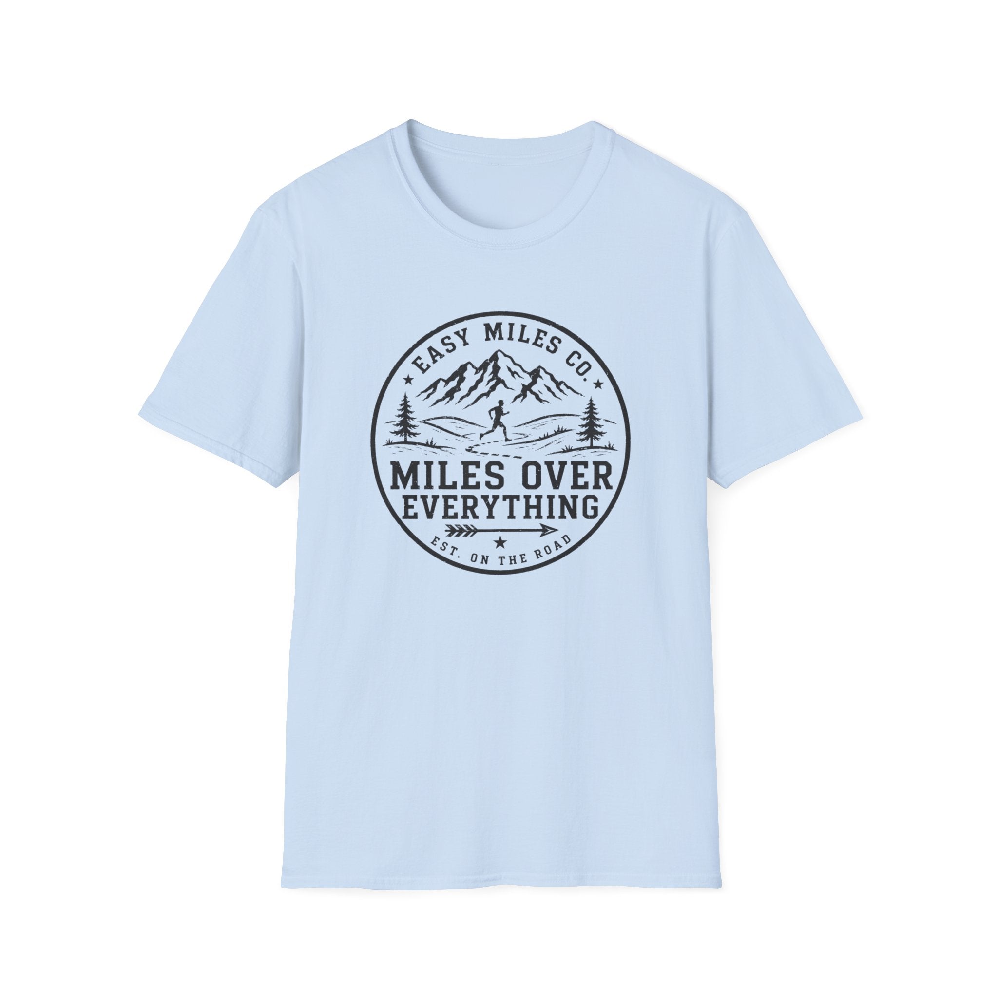 Miles Over Everything T-Shirt
