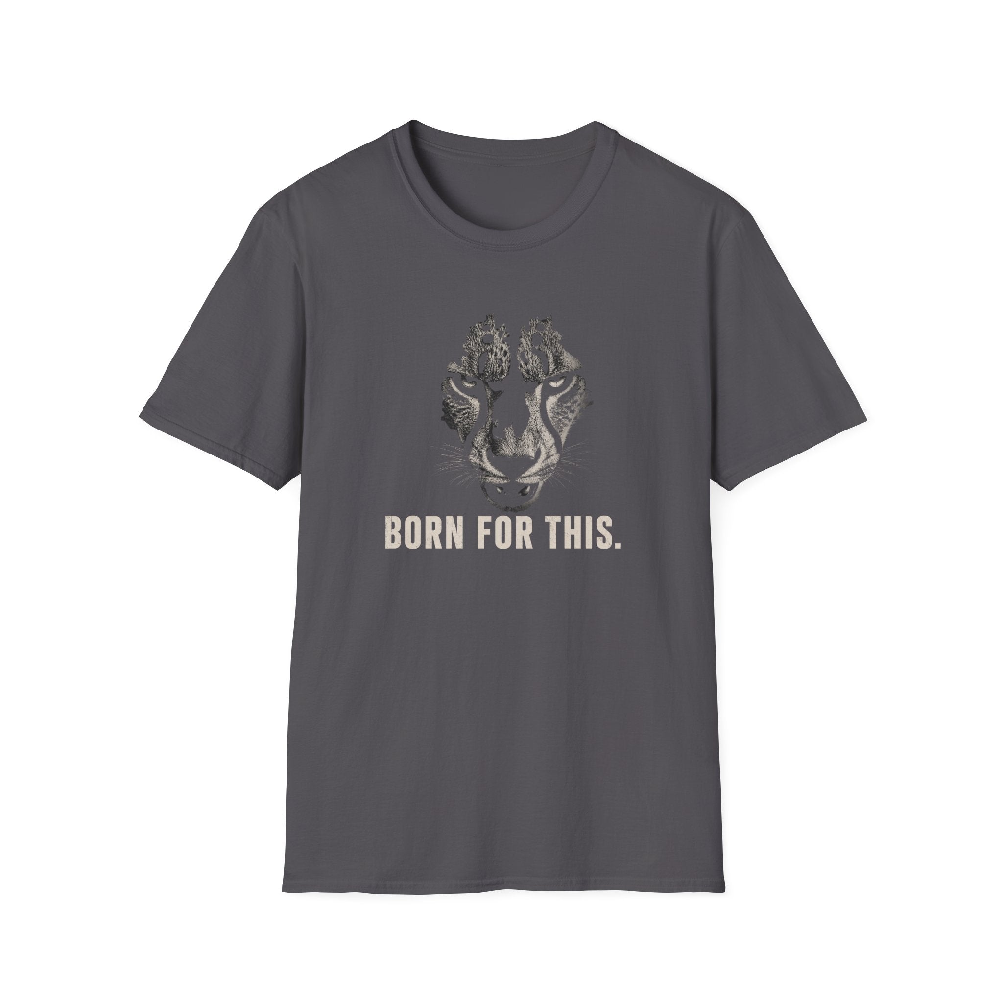 Born For This T-Shirt