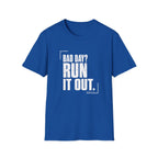 Run it Out T-Shirt