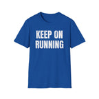 Keep On Running T-Shirt