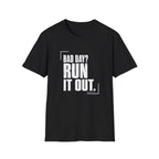 Run it Out T-Shirt