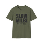 Slow Miles