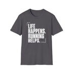 Running Helps T-Shirt
