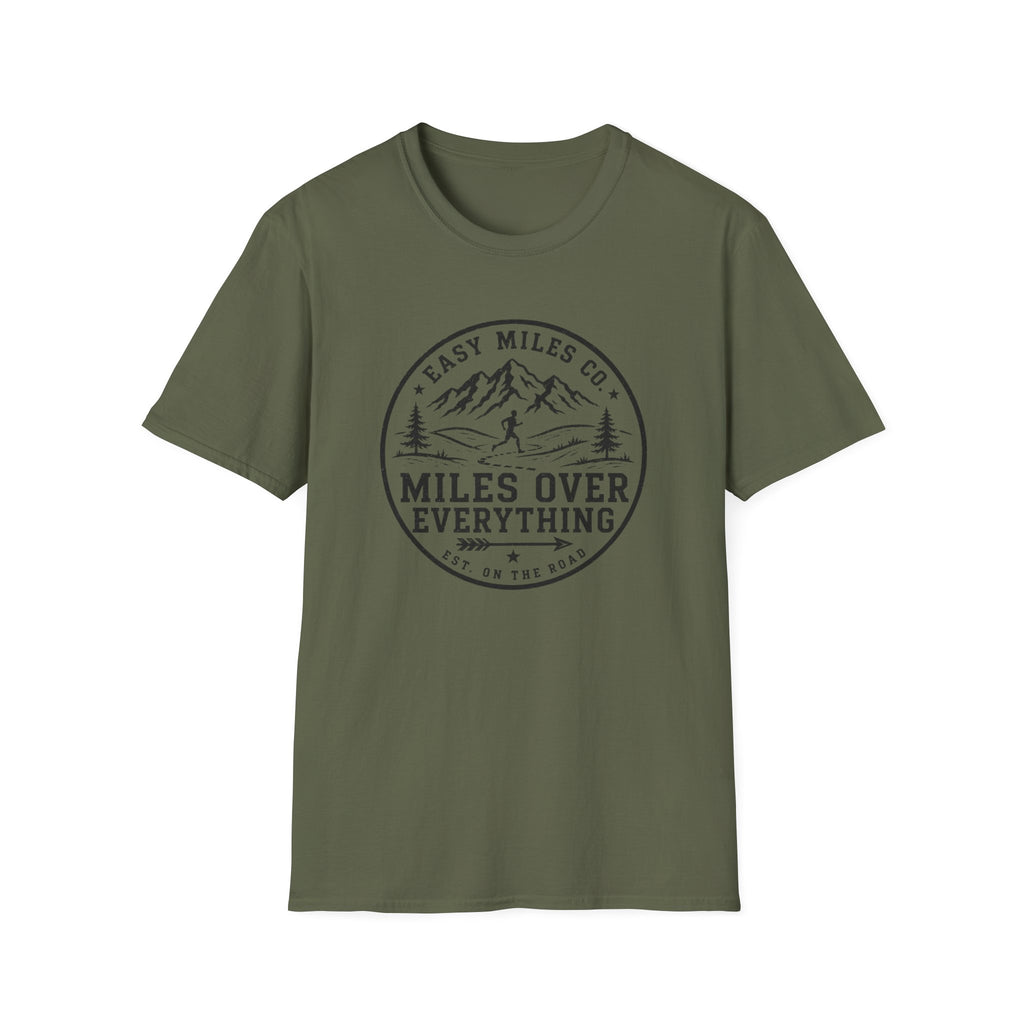 Miles Over Everything T-Shirt