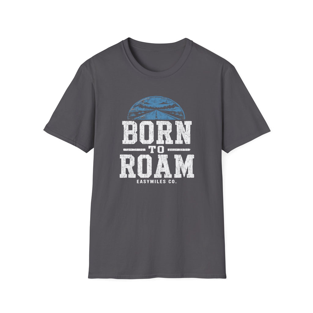 Born to Roam T-Shirt