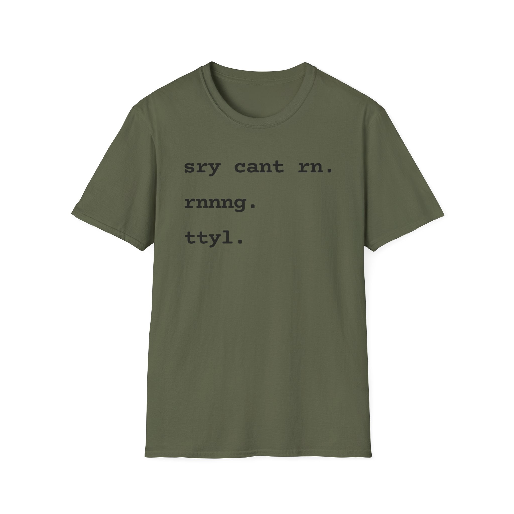 Sry Rnnng T-Shirt