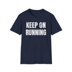 Keep On Running T-Shirt