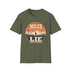 Miles don't lie T-Shirt