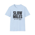 Slow Miles