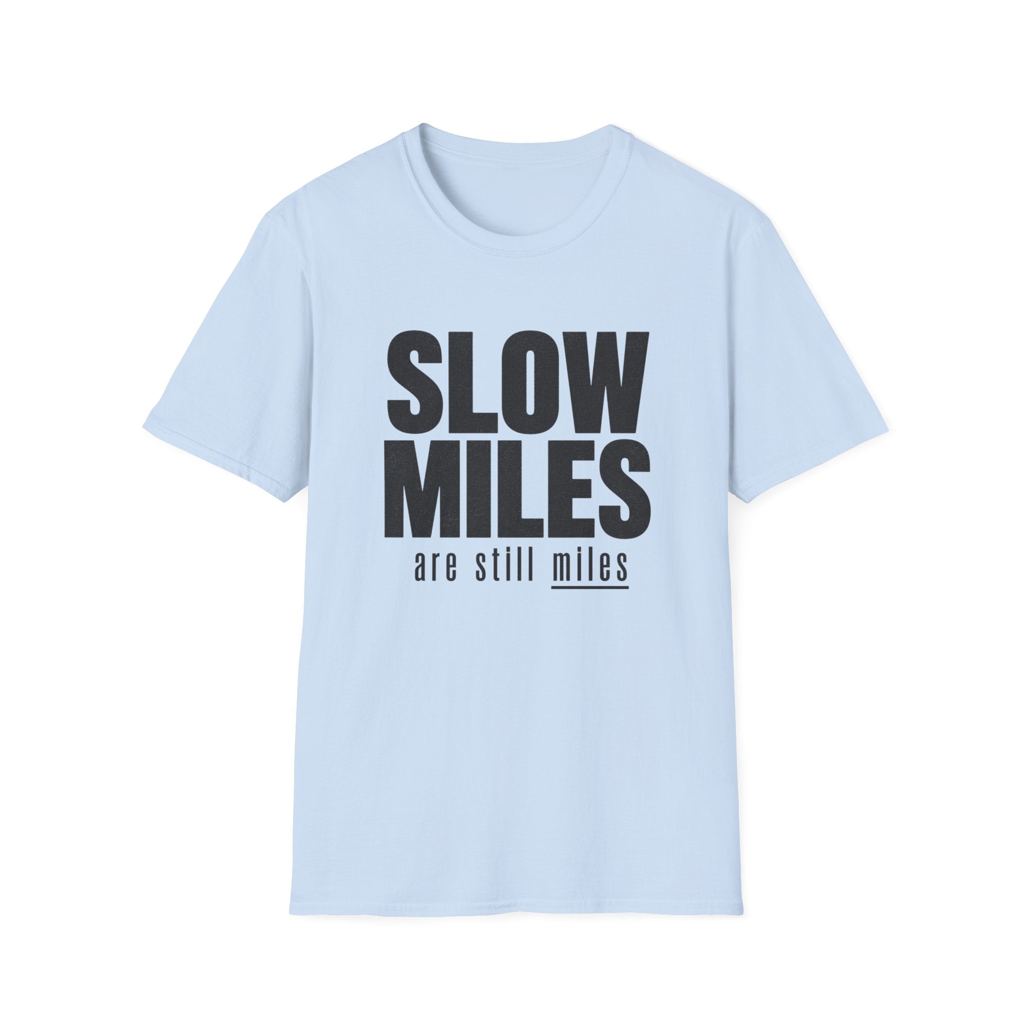 Slow Miles