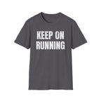 Keep On Running T-Shirt